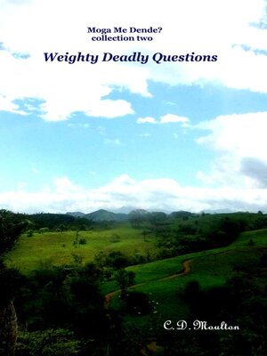 cover image of Weighty Deadly Questions